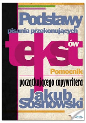 Podstawy pisania przekonujących tekstów