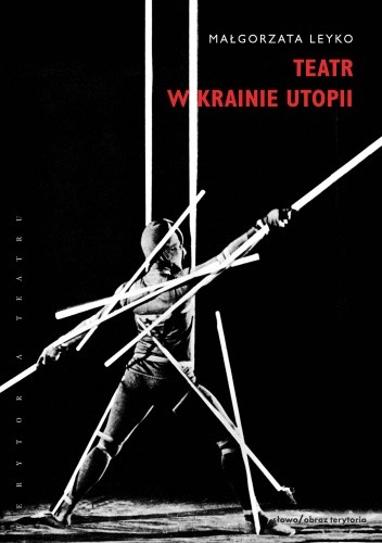 Teatr w krainie utopii