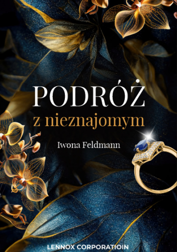 Podróż z nieznajomym. Tom 1