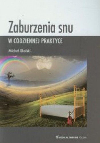 Zaburzenia snu w codziennej praktyce