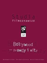 Bollywood. Prawdy i mity