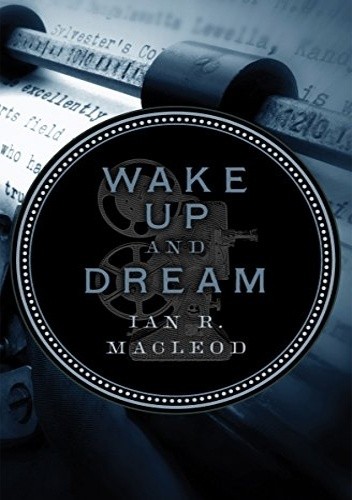Wake Up and Dream