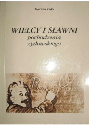 Wielcy i sławni pochodzenia żydowskiego