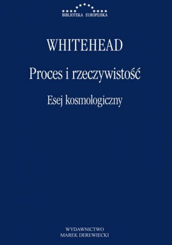 Proces i rzeczywistość. Esej kosmologiczny