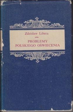 Problemy polskiego oświecenia. Kultura i styl