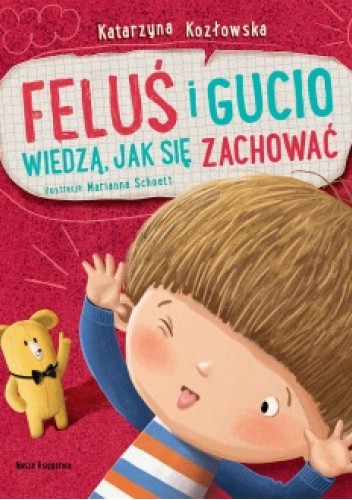 Feluś i Gucio wiedzą, jak się zachować