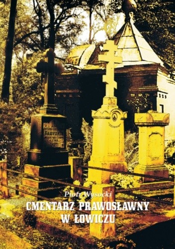 Cmentarz prawosławny w Łowiczu