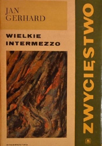 Zwycięstwo. Tom II.Wielkie intermezzo