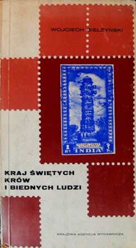 Kraj świętych krów i biednych ludzi