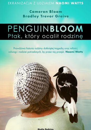 Penguin Bloom. Ptak, który ocalił rodzinę