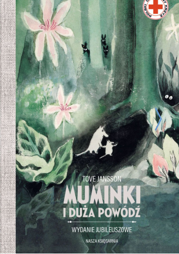 Muminki i duża powódź. Wydanie jubileuszowe