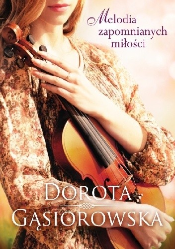 Melodia zapomnianych miłości