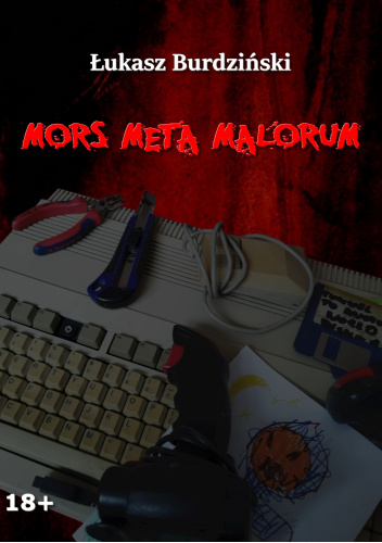 Mors Meta Malorum