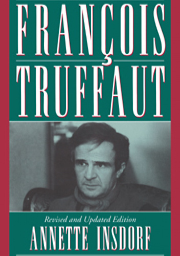 François Truffaut. Revised and Updated Edition