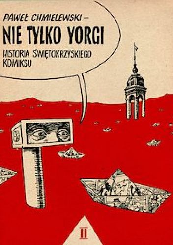 Nie tylko Yorgi. Historia świętokrzyskiego komiksu 2
