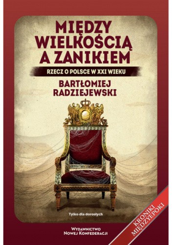 Polska między wielkością a zanikiem