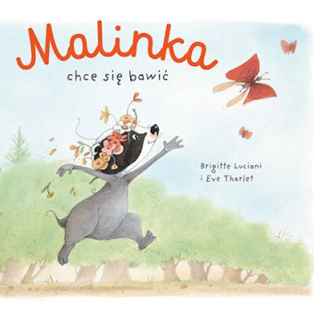 Malinka chce się bawić