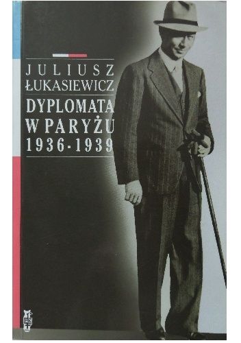 Dyplomata w Paryżu 1936–1939