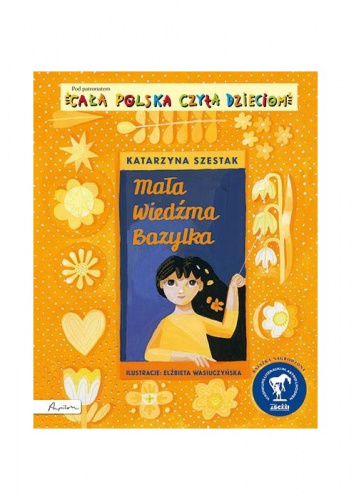 Cała Polska czyta dzieciom. Mała wiedźma Bazylka