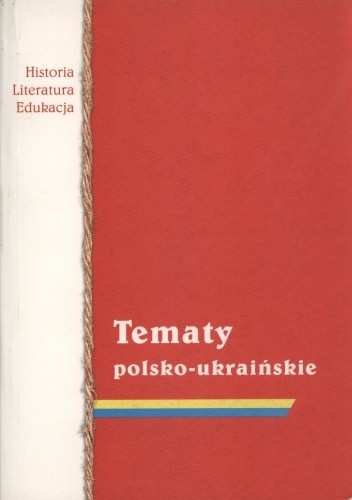 Tematy polsko-ukraińskie