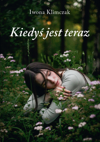 Kiedyś jest teraz