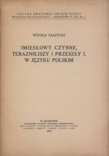 Imiesłowy czynne, teraźniejszy i przeszły I. w języku polskim