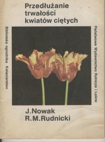 Przedłużenie trwałości kwiatów ciętych
