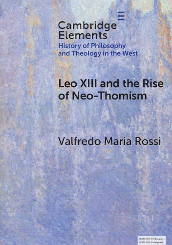 Leo XIII and the Rise of Neo-Thomism