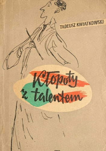 Kłopoty z talentem