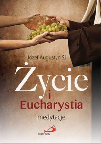 Eucharystia i życie