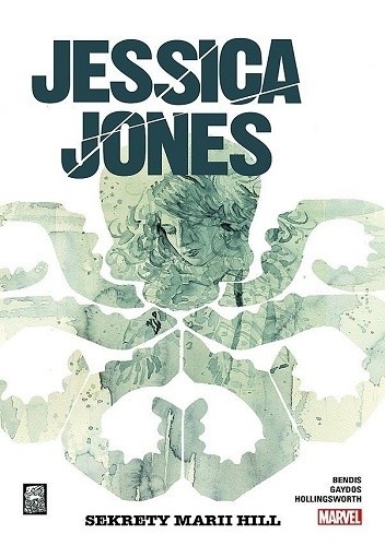 Jessica Jones tom 2: Sekrety Marii Hill