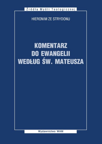 Komentarz do Ewangelii według św. Mateusza