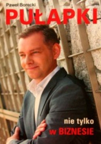 Pułapki nie tylko w biznesie
