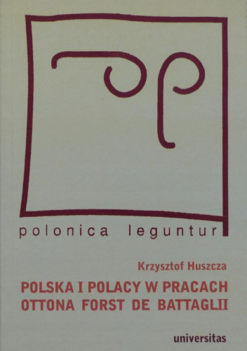 Polska i Polacy w pracach Ottona Forst de Battaglii