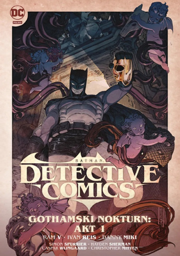Batman - Detective Comics: Gothamski Nokturn: Akt I