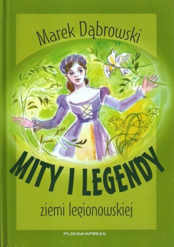 Mity i legendy ziemi legionowskiej