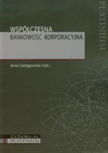 Współczesna bankowość korporacyjna