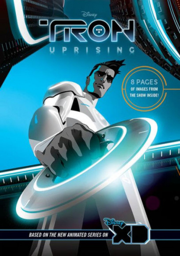 Tron Uprising. The Renegade