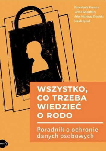 Wszystko, co trzeba wiedzieć o RODO