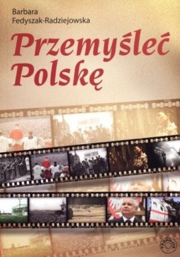 Przemyśleć Polskę
