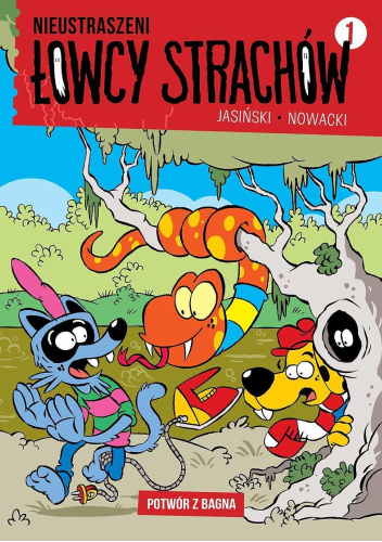 Nieustraszeni Łowcy Strachów. Potwór z bagna