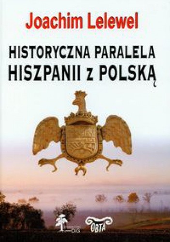 Historyczna paralela Hiszpanii z Polską