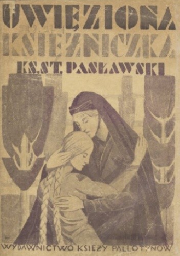 Uwięziona księżniczka: opowieść z czasów przedwojennych