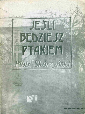 Jeśli będziesz ptakiem