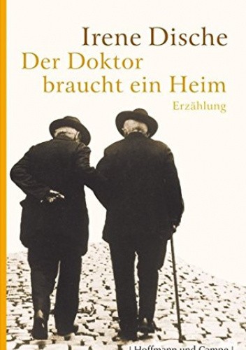 Der Doktor braucht ein Heim