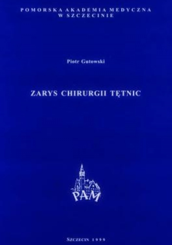Zarys chirurgii tętnic