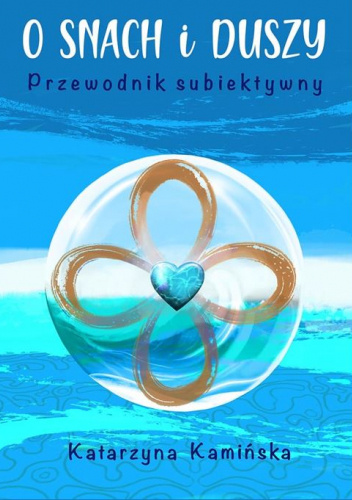 O snach i duszy