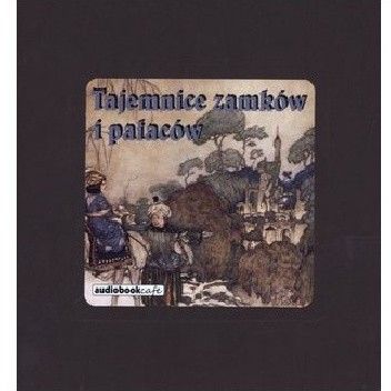 Tajemnice zamków i pałaców