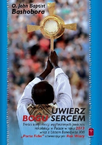 Uwierz Bogu sercem