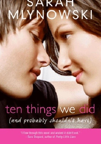 Ten things we did (and probably shouldn't have)